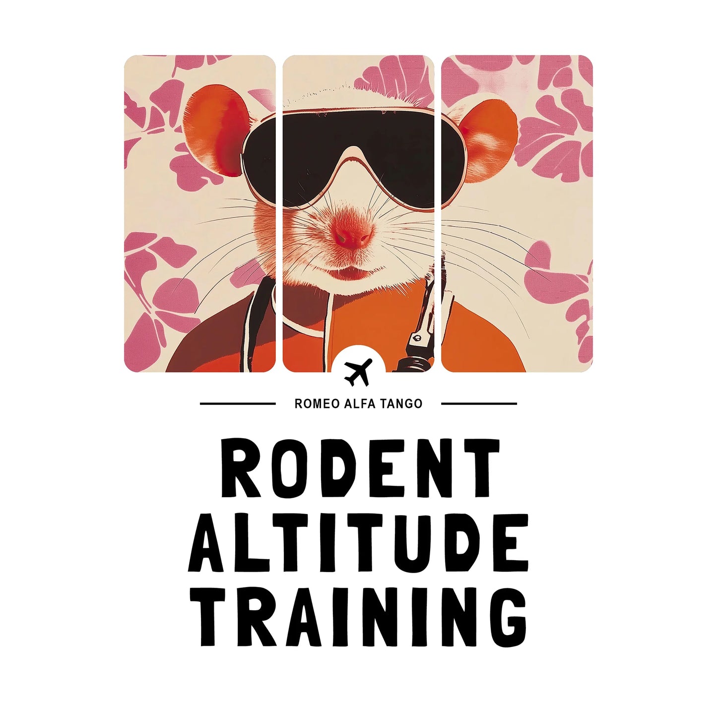 Rodent Altitude Training - Runway Rodent T-Shirt White Artwork