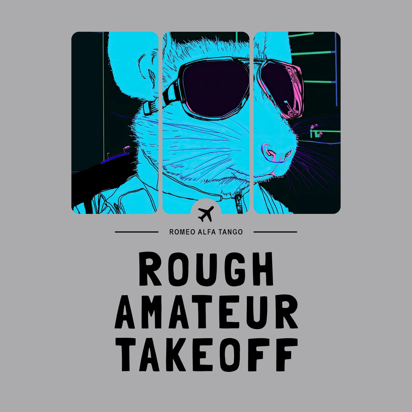 Rough Amateur Takeoff - Runway Rodent T-Shirt Sport Grey Artwork