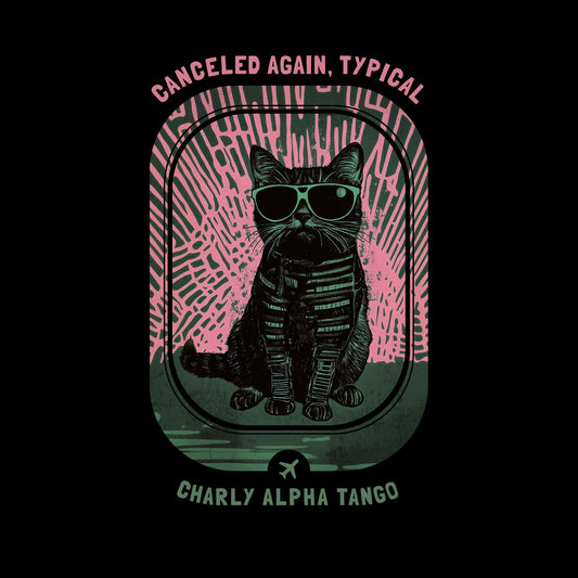 Cancelled Again, Typical - Soaring Cat T-Shirt Black Artwork